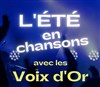 L'été en chansons avec les Voix d'Or - Maison des associations