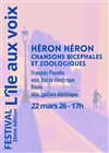 Héron Héron, Chansons bicéphales et zoologiques - Théâtre de l'Ile Saint-Louis Paul Rey