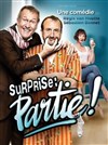 Surprise : partie ! - Café-Théatre L'Atelier des Artistes
