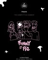 Funny or Pie ! - Comédie Dalayrac