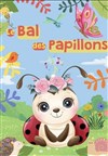 Le bal des papillons - We welcome 