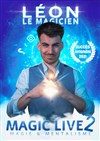 Léon le magicien dans Magic live 2 - L'Odeon Montpellier