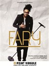Fary - Le Point Virgule