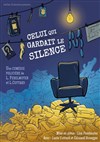 Celui qui gardait le silence - Pixel Avignon
