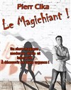 Pierr Cika dans Le Magichiant - La Chocolaterie