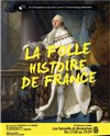 La folle histoire de France - Théâtre de verdure du jardin Shakespeare Pré Catelan