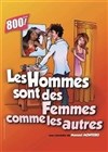 Les hommes sont des femmes comme les autres - Café Théâtre Côté Rocher
