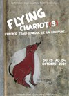 Flying Chariot(s) - Théâtre du Soleil - La Cartoucherie