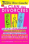 Le Clan des Divorcées - Théâtre Gaîté Rive Gauche
