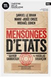 Mensonges d'Etats - Théâtre de la Madeleine