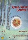Roule, Roule Galette ! - Aktéon Théâtre 