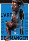 L'art de manger : Rites et traditions - Musée Dapper