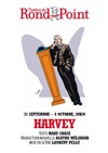 Harvey | avec Jacuqes Gamblin - Théâtre du Rond Point - Salle Renaud Barrault