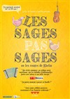 Les Sages Pas Sages - Centre Mandapa