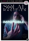 Solal Magicien dans Impossible - La Girafe qui se Peigne