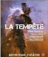 La Tempête - Théâtre du Soleil