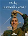 Affiche de Le Roi Borgne dans La vie ou la mort ?