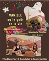 Affiche de Vanille ou le goût de la vie