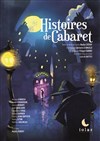 Histoires de Cabaret - Théâtre Clavel