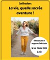 La vie, quelle sacrée aventure ! - Théâtre Krapo Roy