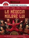 Le Médecin malgré lui - Théâtre Michel