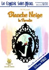 Blanche Neige La Parodie - La Comédie Saint Michel - grande salle 