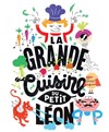 La Grande Cuisine du petit Léon - La Nouvelle Seine