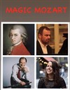 Magic Mozart - Les Rendez-vous d'ailleurs