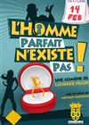 L'homme parfait n'existe pas ! - Complexe culturel Simiane
