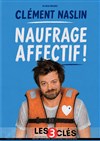 Clément Naslin dans Naufrage affectif ! - Théâtre Les 3 Clés