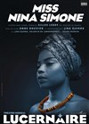 Miss Nina Simone - Théâtre Le Lucernaire