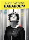 Lucie Carbone dans Badaboum - Le Paris de l'Humour