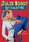 Julie Bigot est culottée - Le Régal & Vous - Salle L'Odyssée