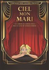 Ciel mon mari - Kawa Théâtre