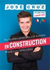 José Cruz dans En construction - Théâtre le Passage vers les Etoiles - Salle des Etoiles
