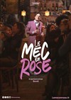 BenH dans Le mec en rose - Les Trois Ducs