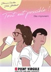 Tout est possible ! - Le Point Virgule
