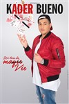 Kader Bueno dans Un tour de ma vie - La Comédie d'Aix