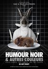 Humour noir et autres couleurs - Théâtre Parmentier