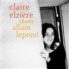 Claire Elziere chante Allain Leprest - L'Européen