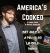 Michael Schirtzer dans America's Cooked - Le Solo