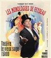 Les Monologues de Feydeau : Un presque seul en scène - Théâtre Le Vieux Sage