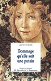 Dommage qu'elle soit une putain - Théâtre du Nord-Ouest