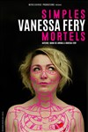 Vanessa Fery dans Simples Mortels - Paradise République