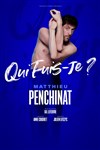 Matthieu Penchinat dans Qui fuis-je ? - Théâtre des Brunes