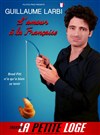 Guillaume Larbi dans l'Amour à la française - La Petite Loge Théâtre