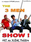 The 3 Men Show - L'Art en Scène Théâtre