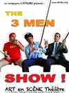The 3 Men Show - L'Art en Scène Théâtre