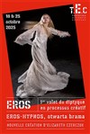 Eros-Hypnos, otwarta brama : processus créatif - Théâtre Elizabeth Czerczuk