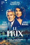 Le Prix - Théâtre Hébertot